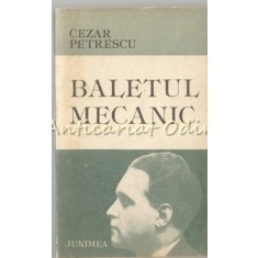 Baletul Mecanic - Cezar Petrescu
