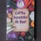 CARTEA BUCATELOR DE POST - DAN SILVIU BOERESCU