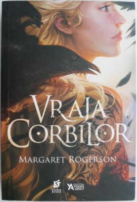 Vraja corbilor &amp;ndash; Margaret Rogerson foto