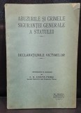 Abuzurile si crimele sigurantei generale a statului. Declaratiunile victimelor - C.G. Costa introducere si concluzie