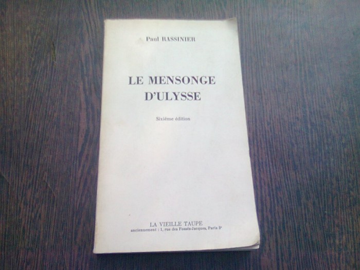 LE MENSONGE D ULYSSE - PAUL RASSINIER (CARTE IN LIMBA FRANCEZA)