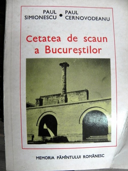 Cetatea de scaun a Bucurestilor