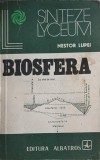 Biosfera - Nestor Lupei, Albatros 1977, Lyceum, Biologie, 400 pagini