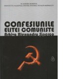 Confesiunile elitei comuniste. Arhiva Alexandru Siperea. Volumul 6 - Andrei Siperco