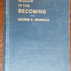 GEORGE S. ARUNDALE - GODS IN THE BECOMING, VOL. 1/MADRAS 1936/DEDICATIE-AUTOGRAF