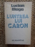 Lucian Blaga - Luntrea lui Caron