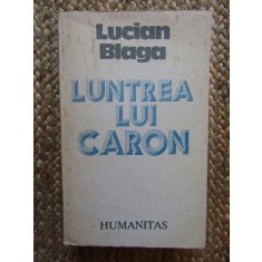 Lucian Blaga - Luntrea lui Caron