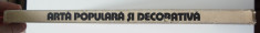 Paul Petrescu et al. - Arta populara ?i decorativa (Meridiane, 1981) foto