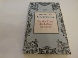 Von der Kunst das Leben zu Lieben - montaigne