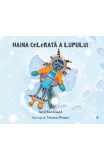 Haina colorata a lupului, Curtea Veche