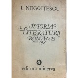 I. Negoitescu - Istoria literaturii romane, vol. 1 (Editia: 1991)