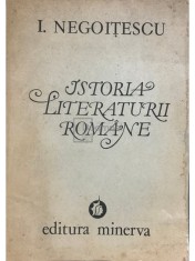 I. Negoitescu - Istoria literaturii romane, vol. 1 (Editia: 1991) foto