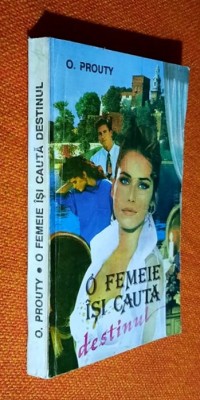 O femeie isi cauta destinul - O. Prouty foto