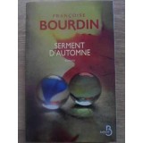 SERMENT D&#039;AUTOMNE-FRANCOISE BOURDIN-232570