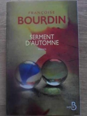 SERMENT D&amp;#039;AUTOMNE-FRANCOISE BOURDIN-232570 foto