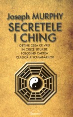 Secretele I CHING - Joseph Murphy foto