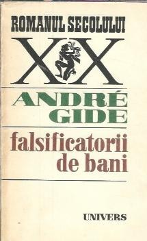 Falsificatorii de bani - Andre Gide foto