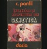 &Icirc;NTREBĂRI ȘI RĂSPUNSURI DIN GENETICĂ / BIOLOGIE - C. PANFIL - EDITURA DACIA
