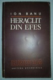 ION BANU - HERACLIT DIN EFES