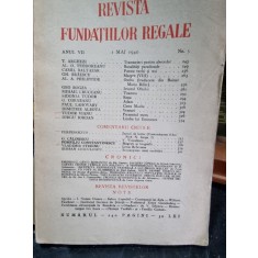 Revista Fundatiilor Regale - Anul VII 1 Mai 1940 Nr. 5