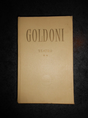 CARLO GOLDONI - TEATRU volumul 2 (1959, editie cartonata) foto