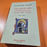 Deliberare asupra imnului celor trei tineri - Gerard de Cenad