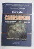 CURS DE CHIRURGIE PENTRU STUDENTI , ANII IV SI V , VOLUMUL II de MIRCEA BEURAN , 2013 *EXEMPLAR XEROX