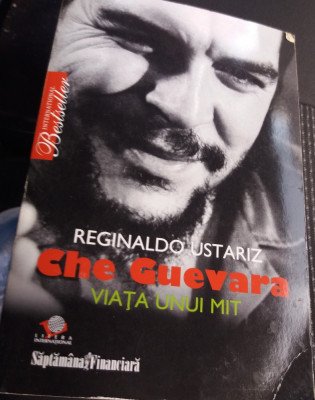 CHE GUEVARA, VIATA UNUI MIT REGINALDO USTARIZ foto