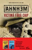Victima fara chip
