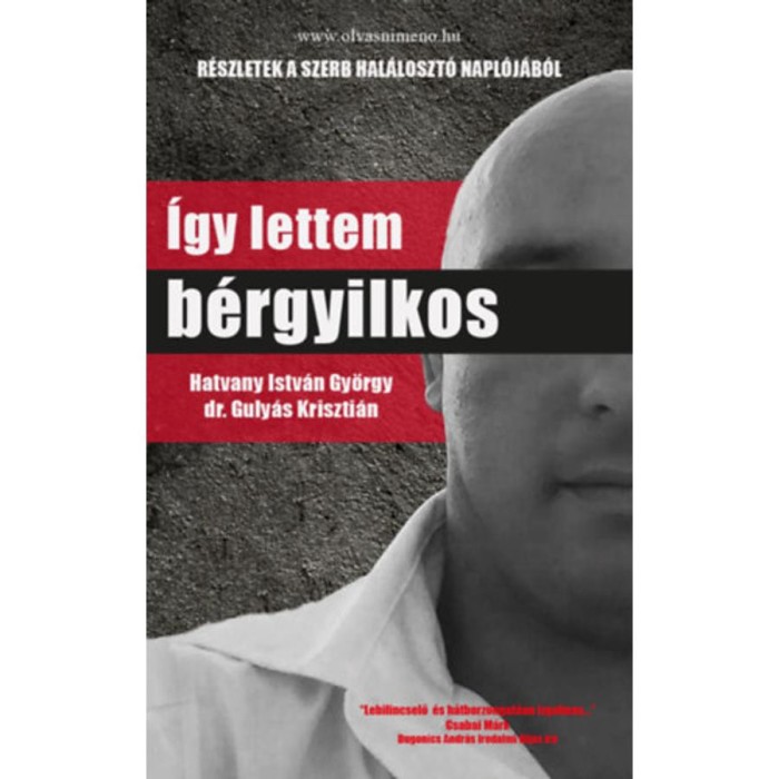 &Iacute;gy lettem b&eacute;rgyilkos - Dr. Guly&aacute;s Kriszti&aacute;n