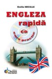 Engleza rapidă - curs practic cu CD - Paperback brosat - Emilia Neculai - Steaua Nordului