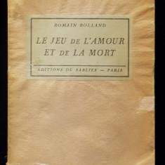 LE JEU de L'AMOUR ET de LA MORT, ROMAIN ROLLAND, EXEMPLAR DE LUX - PARIS 1925