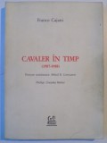 CAVALER IN TIMP (1987 - 1988) de FRANCO CAJANI , 1992