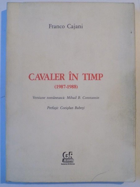 CAVALER IN TIMP (1987 - 1988) de FRANCO CAJANI , 1992