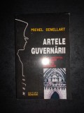 MICHEL SENELLART - ARTELE GUVERNARII