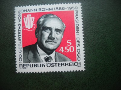 HOPCT TIMBRE MNH 696 PRESEDINTE SINDICAT JOHANN BOHM -1986-1 VAL AUSTRIA foto