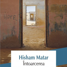 Intoarcerea | Hisham Matar