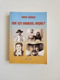 Voicu Lazarut, Cine esti dumneata, mosule? Memorii. Emigrarea in SUA, Craiova, ed. Sitech, 2021