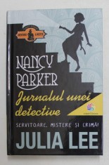 JURNALUL UNEI DETECTIVE de JULIA LEE , 2016 foto