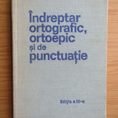 Indreptar ortografic, ortoepic si de punctuatie (1971, editie cartonata)