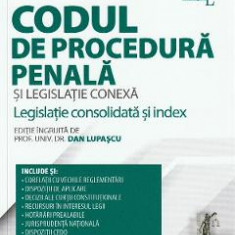 Codul de procedura penala si legislatie conexa 2022. Editie premium - Dan Lupascu