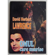 Omul care murise &ndash; D. H. Lawrence