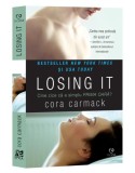 Cumpara ieftin Losing It (Vol.1) - Paperback brosat - Cora Carmack - Epica Publishing