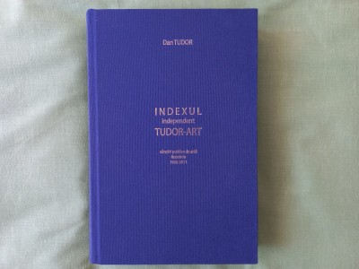 INDEXUL INDEPENDENT TUDOR-ART. VANZARI PUBLICE DE ARTA - ROMANIA - 1995-2011 foto