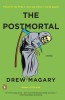 Carte "The Postmortal" - Drew Magary, Roman SF distopic, Limba Engleza, Premiat Philip K. Dick Award finalist