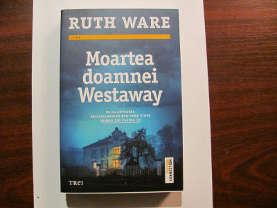 AF - Ruth WARE &amp;quot;Moartea Doamney Westaway&amp;quot; foto