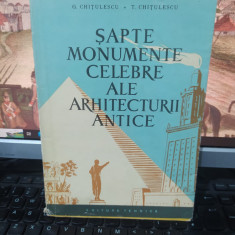 Șapte monumente celebre ale arhitecturii antice, G. și T. Chițulescu, 1960, 058