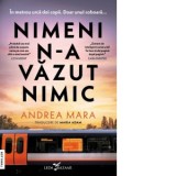 Nimeni n-a vazut nimic - Maria Adam, Andrea Mara