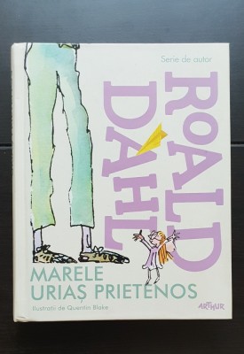 Marele Uriaș Prietenos (ilustrații Quentin Blake) - Roald Dahl foto