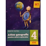 Marian Ene - Atlas geografic pentru micul explorator (Editia: 2018)